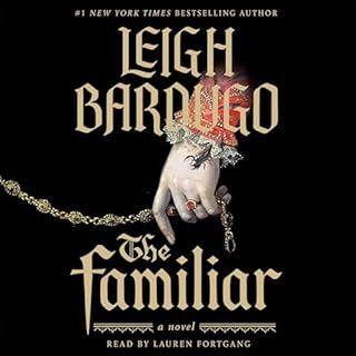 The Familiar Audiolibro Por Leigh Bardugo arte de portada