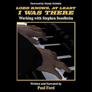 Lord Knows, At Least I Was There Audiolibro Por Paul Ford, Mandy Patinkin - foreword arte de portada