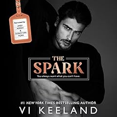 The Spark Audiobook By Vi Keeland cover art