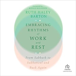 Embracing Rhythms of Work and Rest Audiolibro Por Ruth Haley Barton arte de portada