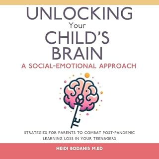 Unlocking Your Child's Brain Audiobook By Heidi Bodanis cover art