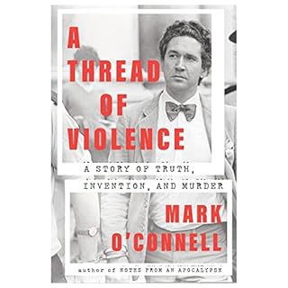 A Thread of Violence Audiobook By Mark O'Connell cover art