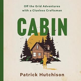 Cabin Audiobook By Patrick Hutchison cover art