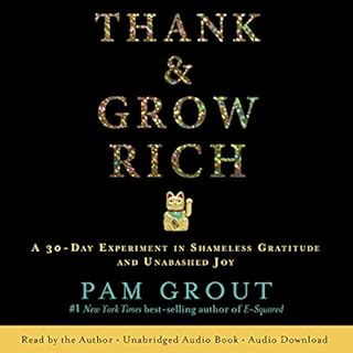 Thank & Grow Rich Audiolibro Por Pam Grout arte de portada