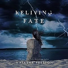 Reliving Fate Audiobook By Natasha Preston cover art