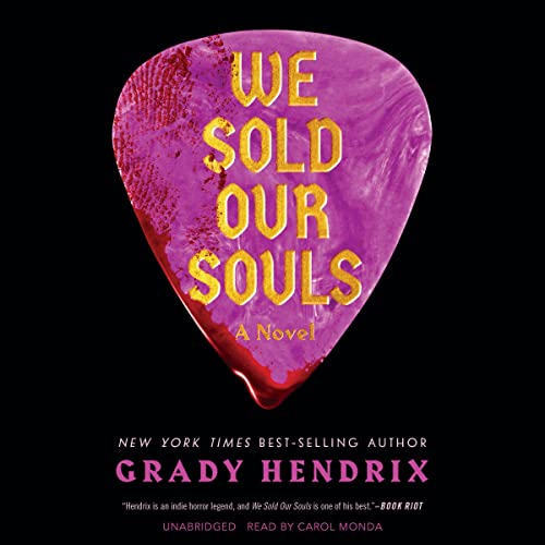 We Sold Our Souls Audiolibro Por Grady Hendrix arte de portada