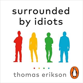 Surrounded by Idiots Audiobook By Thomas Erikson cover art