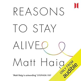 Reasons to Stay Alive Audiobook By Matt Haig cover art