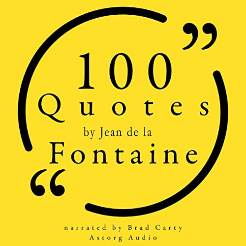 100 Quotes by Jean de la Fontaine cover art