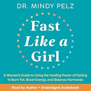 Fast Like a Girl Audiolibro Por Dr. Mindy Pelz arte de portada