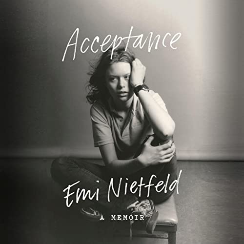 Acceptance Audiobook By Emi Nietfeld cover art