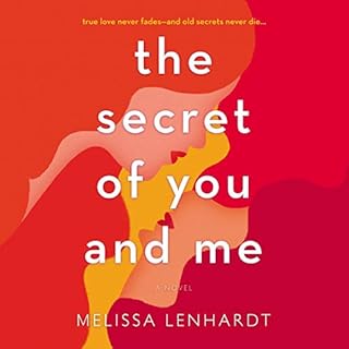 The Secret of You and Me Audiolibro Por Melissa Lenhardt arte de portada