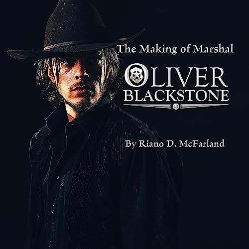 The Making of Marshal Blackstone Audiobook By Riano D. McFarland cover art