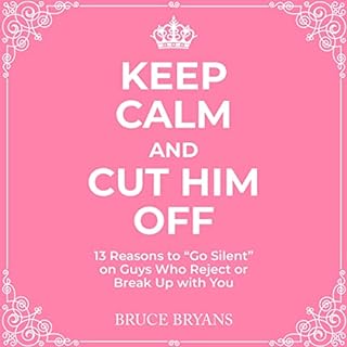 Keep Calm and Cut Him Off Audiobook By Bruce Bryans cover art