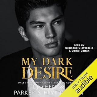 My Dark Desire Audiobook By L.J. Shen, Parker S. Huntington cover art