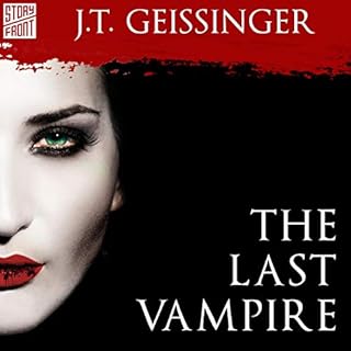 The Last Vampire Audiobook By J.T. Geissinger cover art