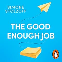 The Good Enough Job cover art