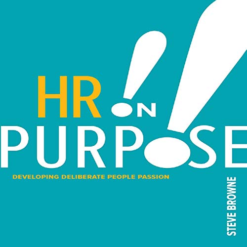 HR on Purpose Audiobook By Steve Browne cover art