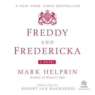 Freddy and Fredericka Audiobook By Mark Helprin cover art