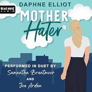 Mother Hater Audiobook By Daphne Elliot cover art