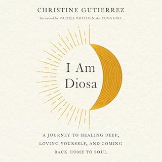 I Am Diosa Audiobook By Christine Gutierrez cover art