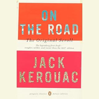 On the Road: The Original Scroll Audiobook By Jack Kerouac cover art