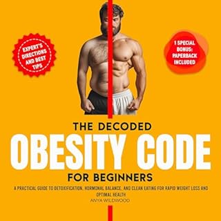 The Decoded Obesity Code for Beginners Audiobook By Anya Wildwood cover art