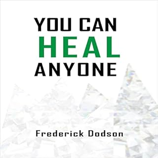 You Can Heal Anyone Audiobook By Frederick Dodson cover art