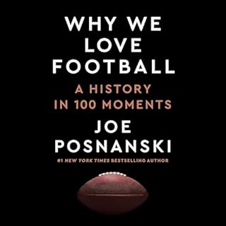 Why We Love Football Audiobook By Joe Posnanski cover art