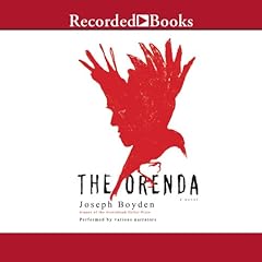 The Orenda Audiobook By Joseph Boyden cover art