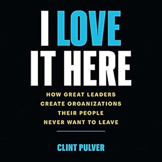 I Love It Here Audiolibro Por Clint Pulver arte de portada