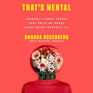 That's Mental Audiobook By Amanda Rosenberg cover art