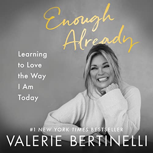 Enough Already Audiolibro Por Valerie Bertinelli arte de portada