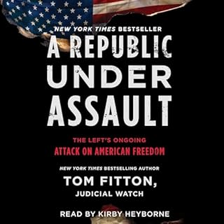 A Republic Under Assault Audiolibro Por Tom Fitton arte de portada