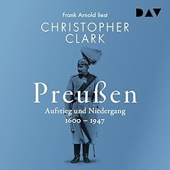 Preußen. Aufstieg und Niedergang 1600–1947 Titelbild