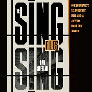 The Sing Sing Files Audiobook By Dan Slepian cover art