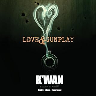 Love & Gunplay Audiobook By K'wan cover art