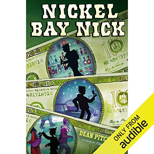 Nickel Bay Nick Audiobook By Dean Pitchford cover art