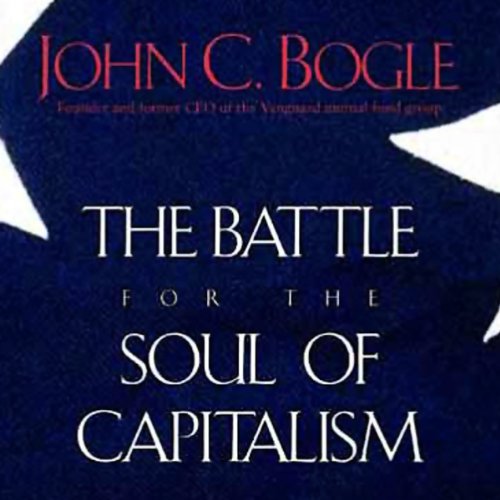 Battle for the Soul of Capitalism Audiolibro Por John C. Bogle arte de portada