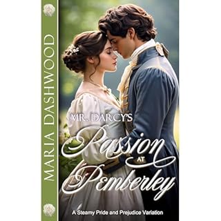 Mr. Darcy's Passion at Pemberley Audiobook By Maria Dashwood cover art