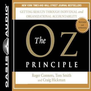 The Oz Principle Audiolibro Por Roger Connors, Tom Smith, Craig Hickman arte de portada