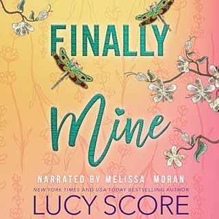 Finally Mine: A Small Town Love Story Audiobook By Lucy Score cover art