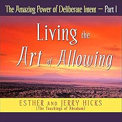 Couverture de The Amazing Power of Deliberate Intent - Part I