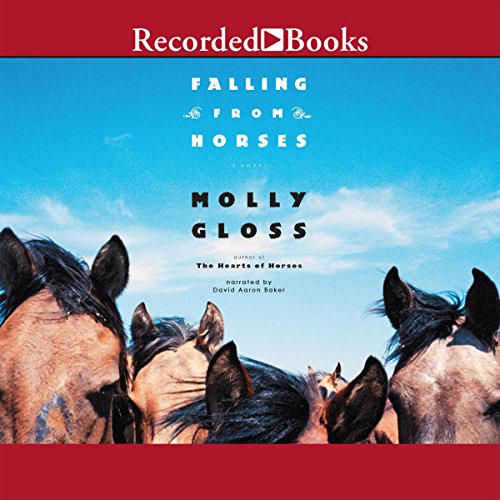 Falling from Horses Audiobook By Molly Gloss cover art