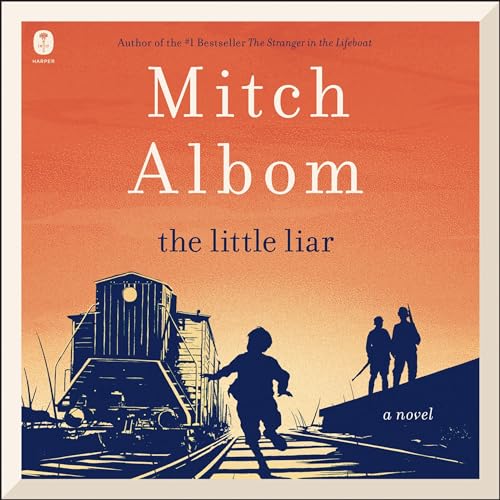 The Little Liar Audiobook By Mitch Albom cover art