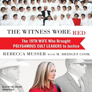 The Witness Wore Red Audiobook By Rebecca Musser, M. Bridget Cook cover art