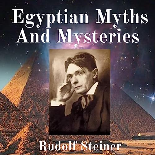 Egyptian Myths and Mysteries Audiolibro Por Rudolf Steiner arte de portada