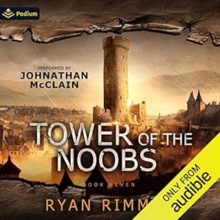 Tower of the Noobs Audiobook By Ryan Rimmel cover art