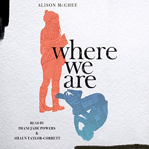 Where We Are Audiobook By Alison McGhee cover art