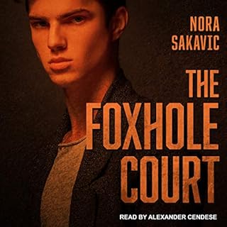 The Foxhole Court Audiobook By Nora Sakavic cover art